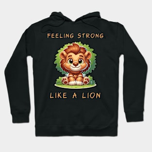 Cute Strong Like a Lion Hoodie